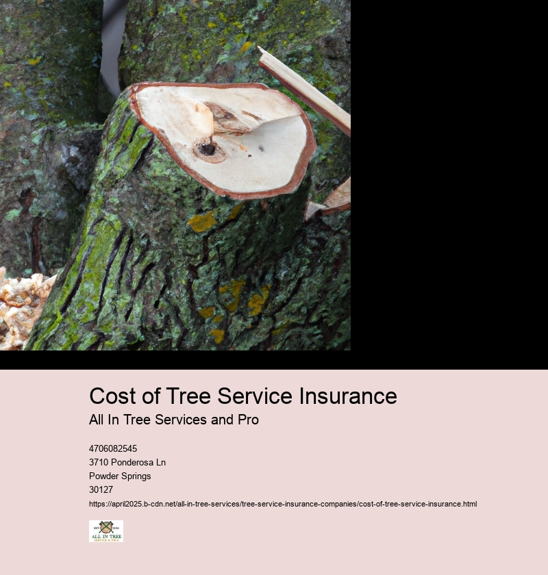 Cost of Tree Service Insurance